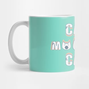 Cats. More cats, please. Mug